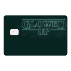 Glowed Up
