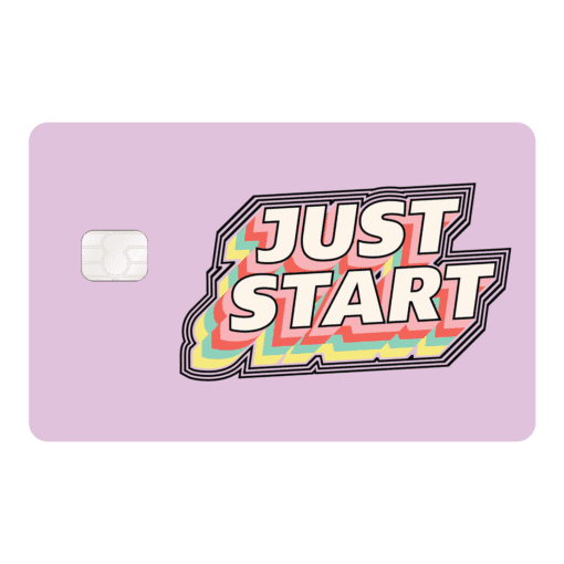 Just Start