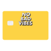 No Bad Vibes