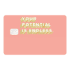 Your Potential is Endless